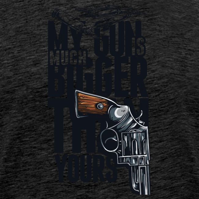 My gun is much bigger than yours