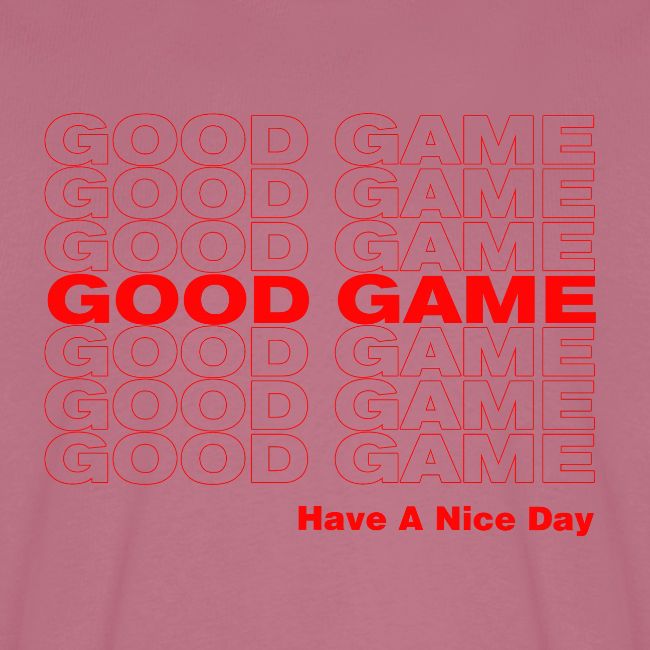 GOOD GAME