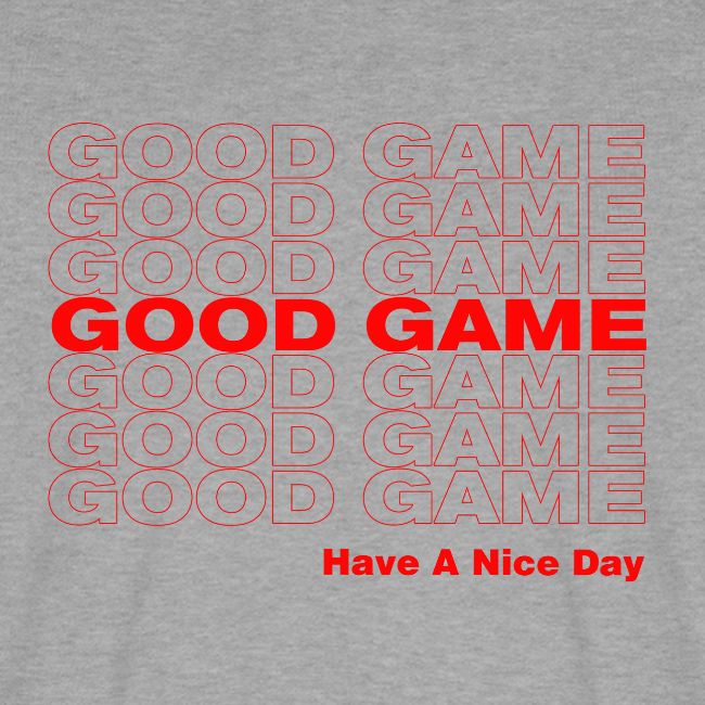 GOOD GAME