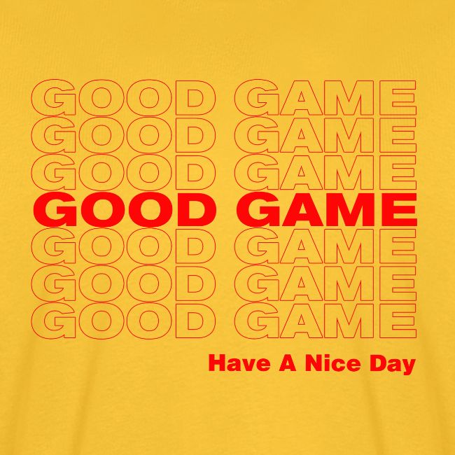 GOOD GAME