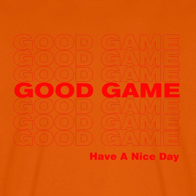 GOOD GAME