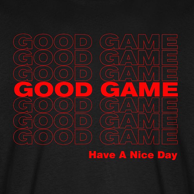 GOOD GAME