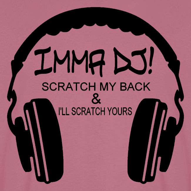 I'M A DJ!
