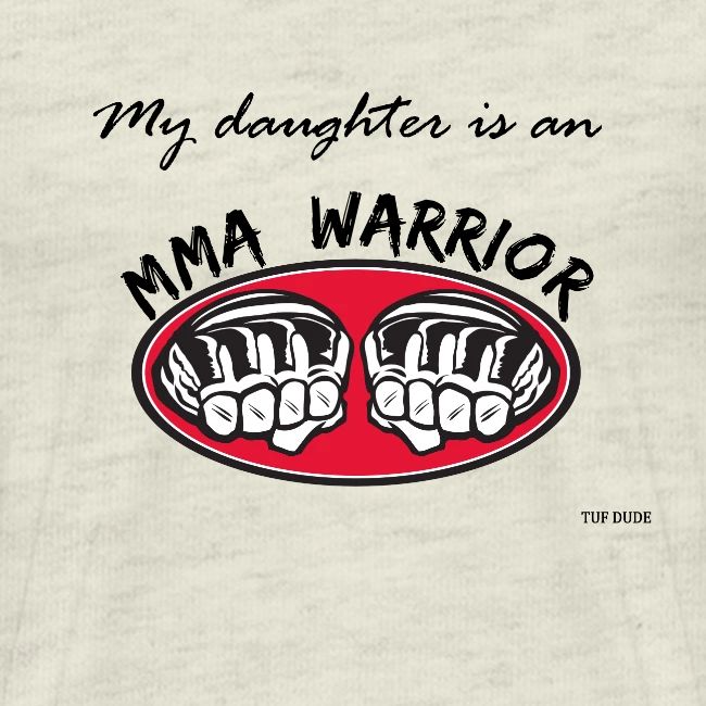 My daughter is an MMA warrior