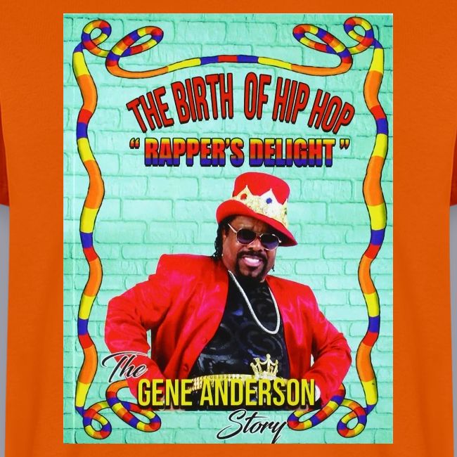 THE BIRTH OF HIP HOP RAPPER'S DELIGHT