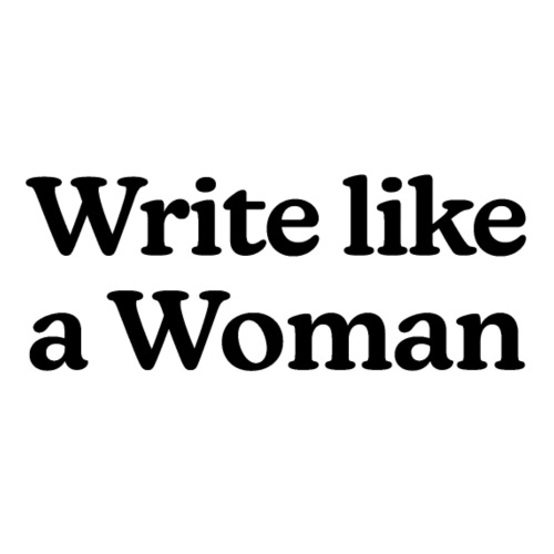 Write Like a Woman (black text) - Men's Premium T-Shirt