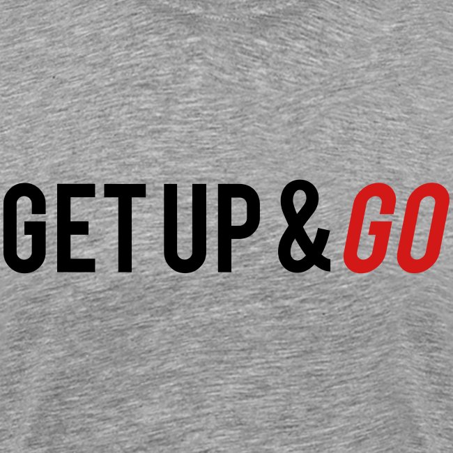 Get Up and Go