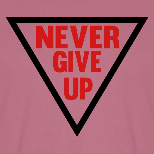 Never Give Up