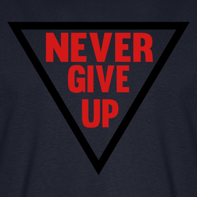 Never Give Up