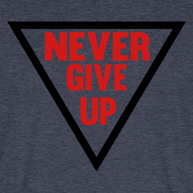 Never Give Up