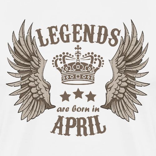 Legends Are Born In April - Men's Premium T-Shirt