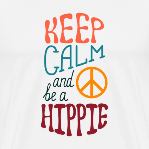 Keep Calm and be a Hippie - Men's Premium T-Shirt