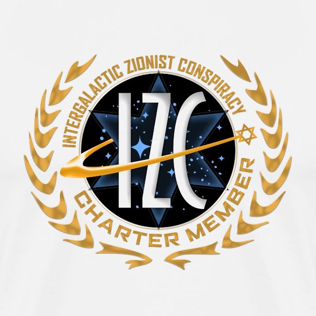 Intergalactic Zionist Conspiracy Charter Member