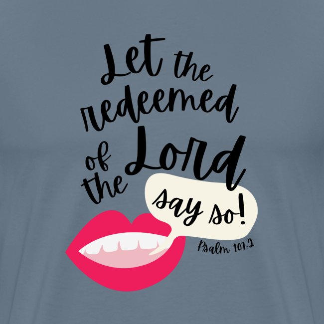 Say So - Psalm 107:2