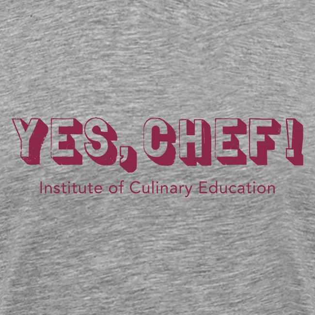 Yes, Chef!