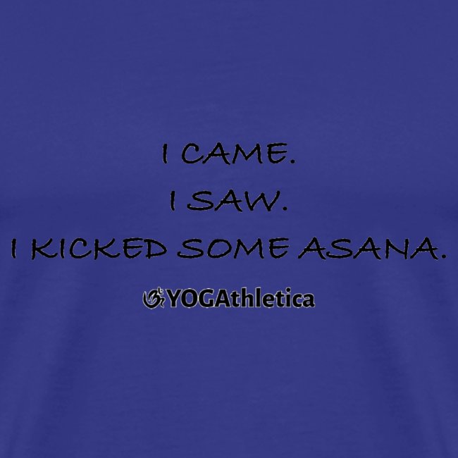 i kicked some asana