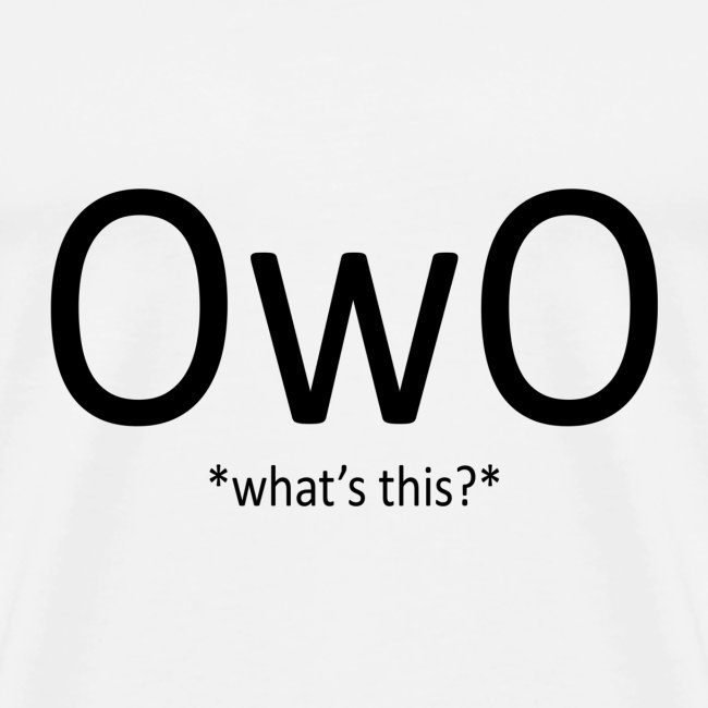 OwO *What's this*