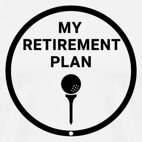 Golf Retirement Plan T-Shirt | Premium Cotton - Men's Premium T-Shirt