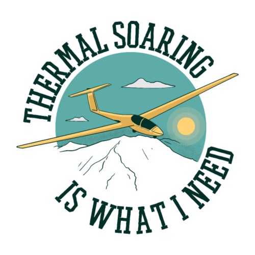 Thermal Soaring Is What I Need - Men's Premium T-Shirt