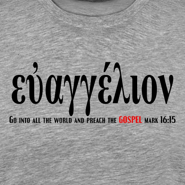The Greek word translated gospel