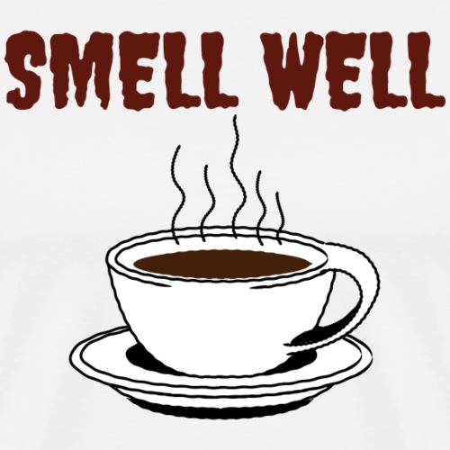 Coffee Lovers Smell Well |New T-shirt Design - Men's Premium T-Shirt