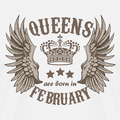 Queens are born in February - Men's Premium T-Shirt