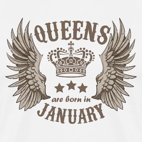 Queens are born in January - Men's Premium T-Shirt
