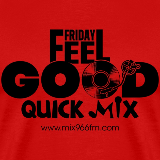 Friday Feel Good Quick Mix
