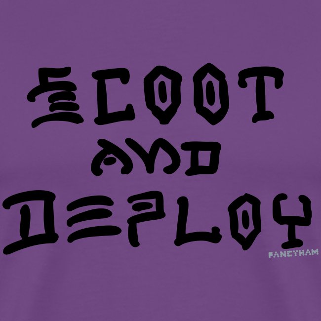 Scoot and Deploy