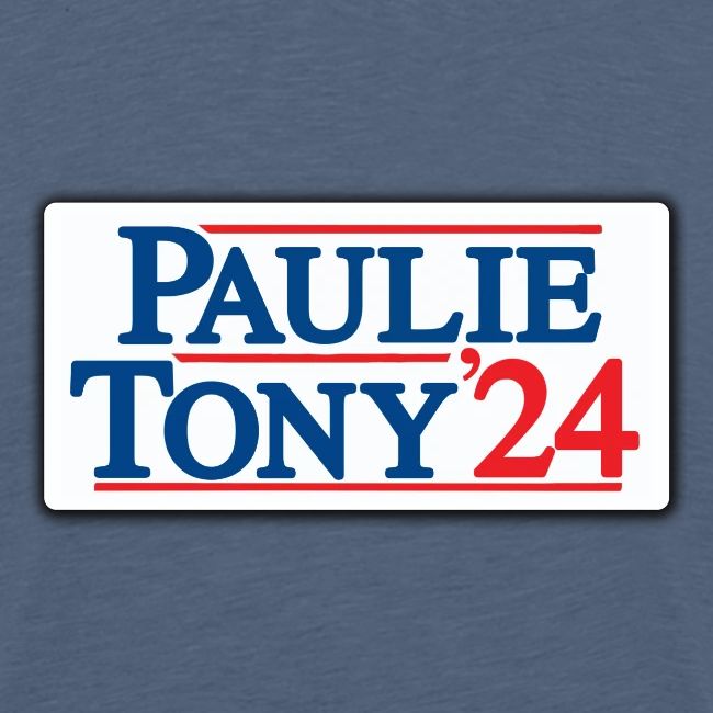 Paulie & Tony for Co-President 2024