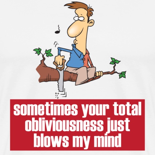 Obliviousness - Men's Premium T-Shirt