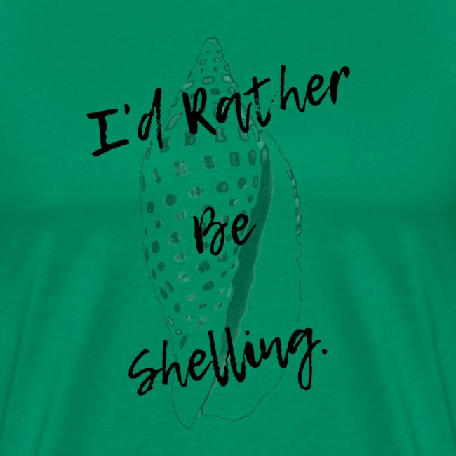 I'd Rather Be Shelling