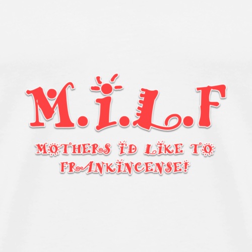 MILF PINK - Men's Premium T-Shirt