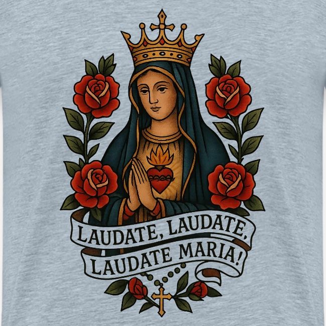 Laudate, Laudate, Laudate Maria!