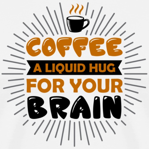 coffee a liquid hug for your brain 5262170