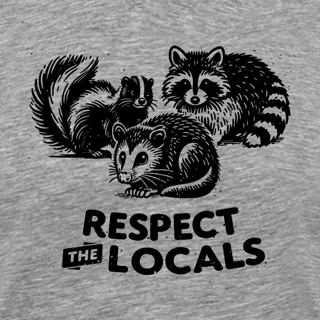 Respect the Locals