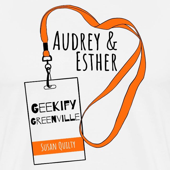 Audrey and Esther Geekify Greenville