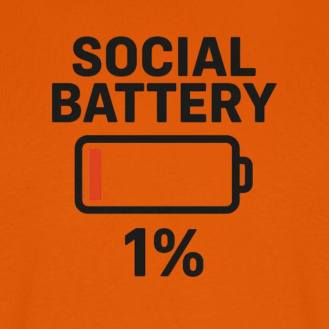 Social battery 1 percent