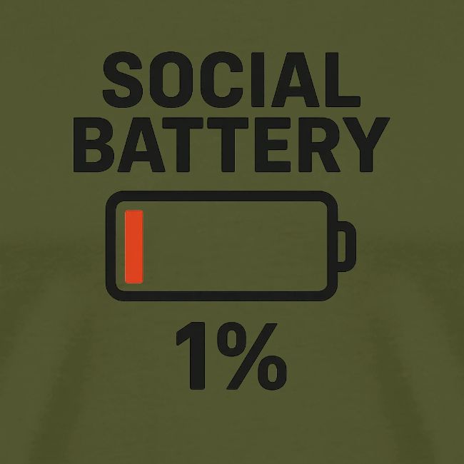 Social battery 1 percent