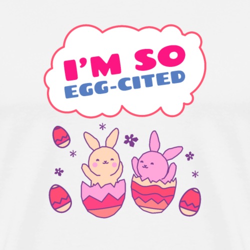 Happy Easter | Funny Easter Tshirt - Men's Premium T-Shirt