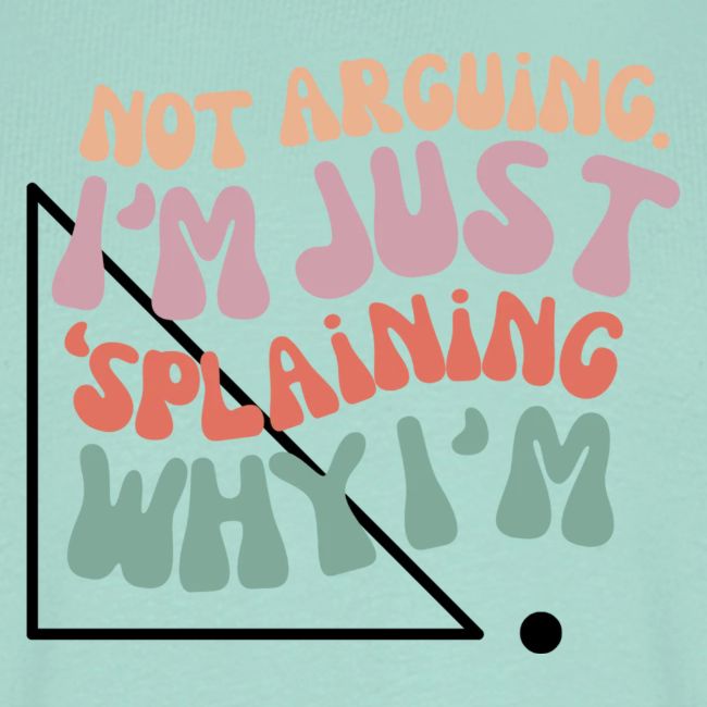 Not Splaining Right Triangle