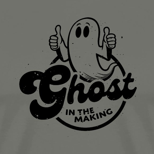 Ghost in the Making