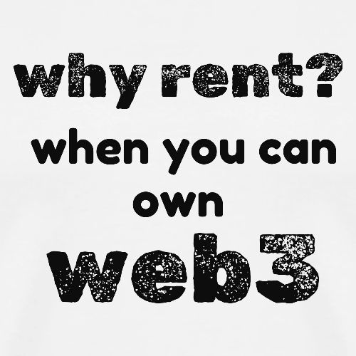 Why Rent? - Men's Premium T-Shirt