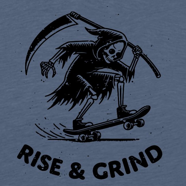 Rise & Grind