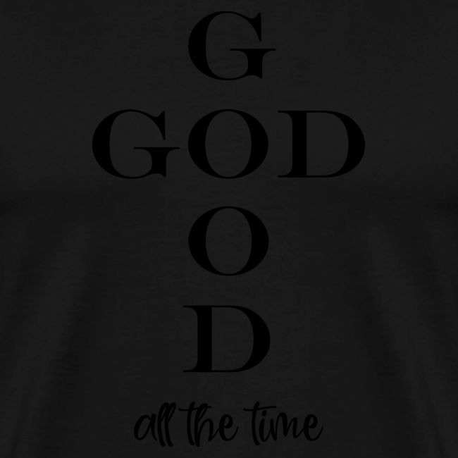 God is good all the time 2