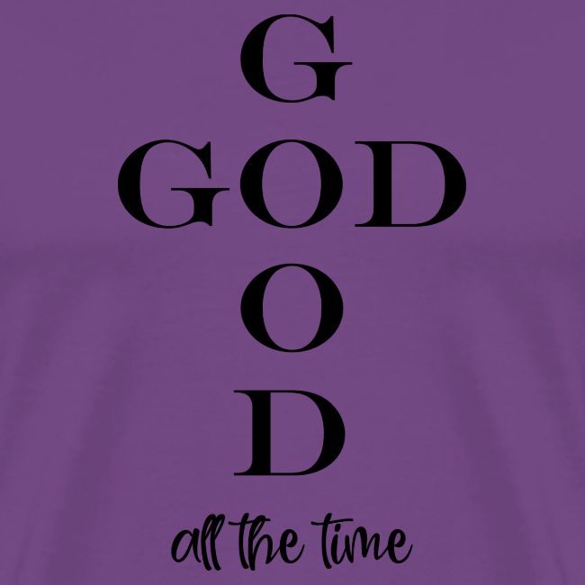 God is good all the time 2