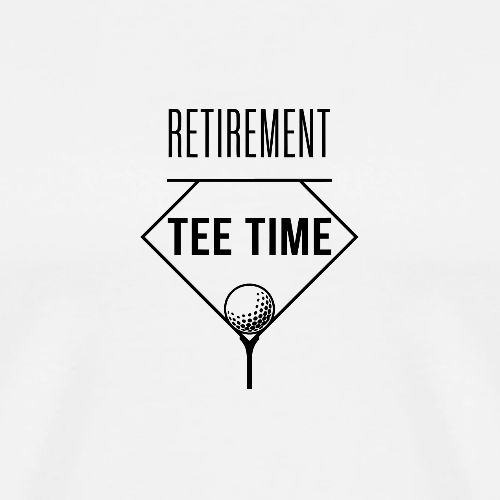 Retirement Tee Time - Golf Dad Gift Tee for Men - Men's Premium T-Shirt