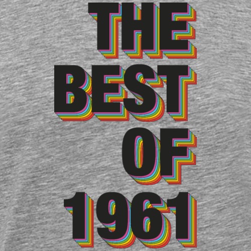 The Best Of 1961 - Men's Premium T-Shirt