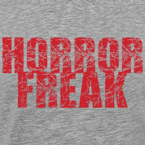 Horror Freak Blood Red Movie Lover Slogan