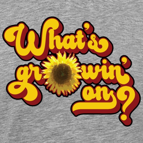 What's Growin' On? Groovy Sunflower Art - Men's Premium T-Shirt